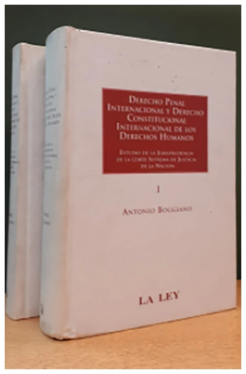 Derecho penal internacional y derecho constitucional internacional de los derechos humanos. 2tomos