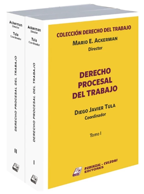 Derecho procesal del trabajo. 2 Tomos