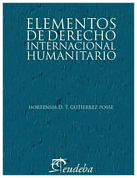 Elementos de derecho internacional humanitario