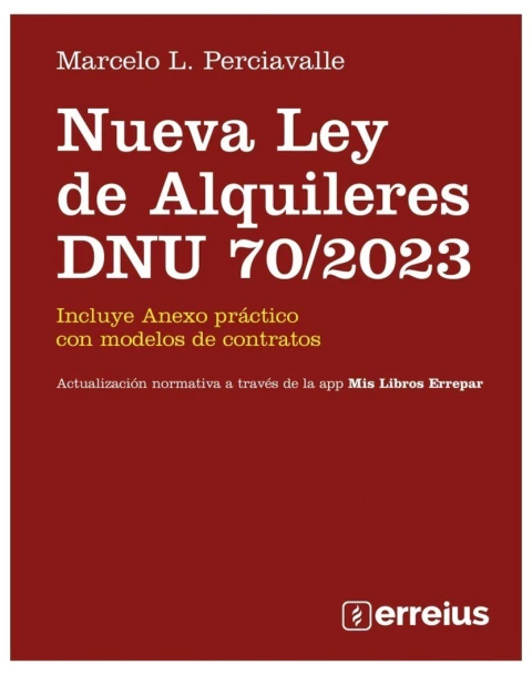 Nueva ley de alquileres. DNU 70/2023