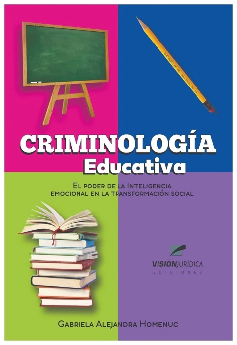 Criminología educativa El poder de la inteligencia emocional en la transformación