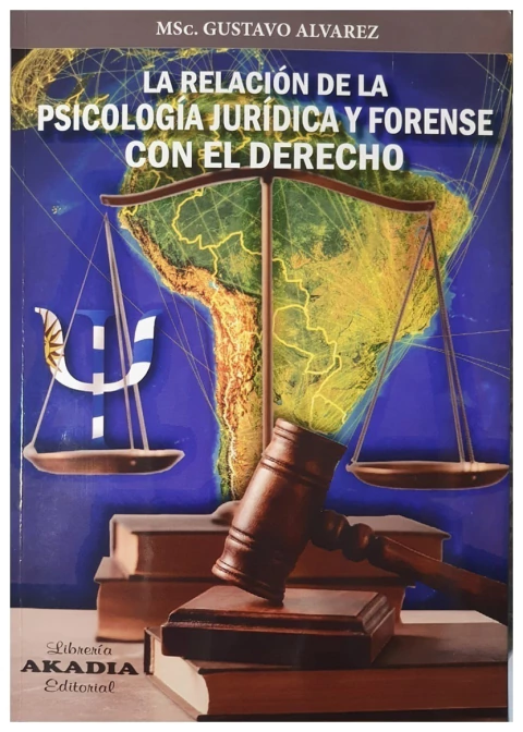 La relacion de la psicologia juridica y forense con el derecho