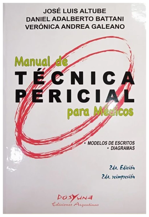 Manual de tecnica pericial para medicos 2da edicion 2da. reimpresion 2024