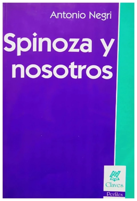 Spinoza y nosotros