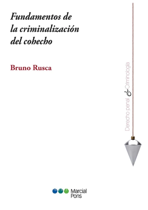 Fundamentos de Criminalizacion del Cohecho