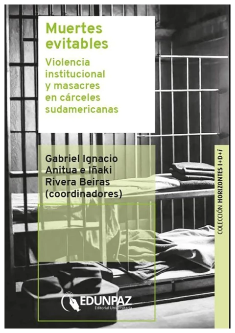 Muertes evitables: Violencia institucional y masacres en carceles sudamericanas