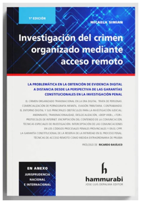 Investigación del crimen organizado mediante acceso remoto