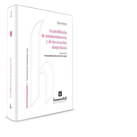 La prohibicion de autoincriminacion y de las escuchas domiciliarias