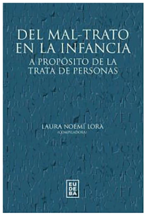 Del Mal- trato en la Infancia