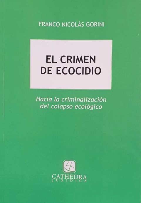 El Crimen de Ecocidio