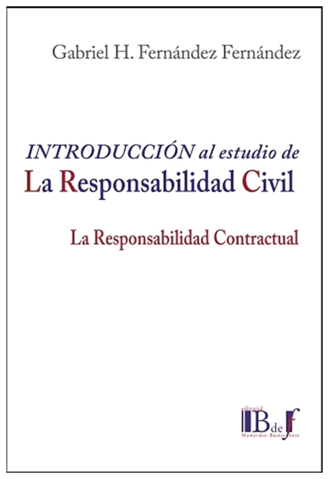 Introducción al estudio de la Responsabilidad Civil