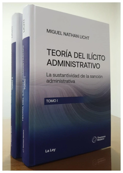 Teoría del ilícito administrativo. 2 tomos