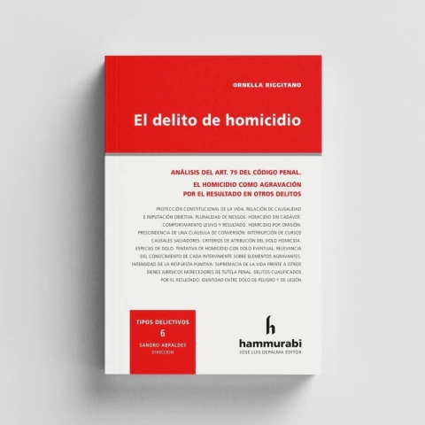 El delito de homicidio. Vol 6