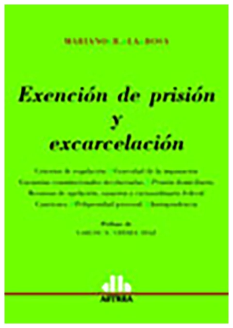 Exencion de prision y excarcelacion