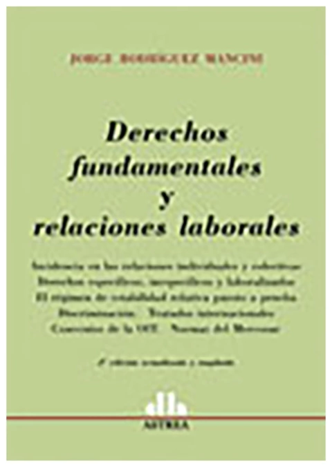 Derechos fundamentales y relaciones laborales
