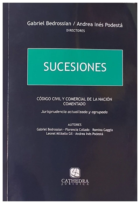 Sucesiones: Código civil y comercial comentado
