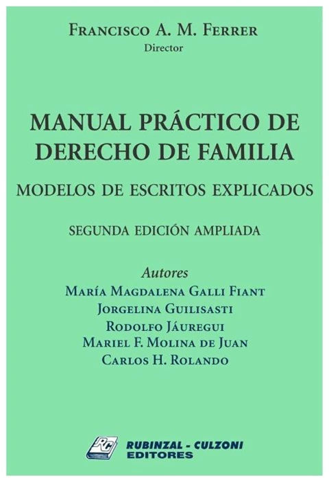 Manual práctico de Derecho de Familia (2ª edición ampliada)
