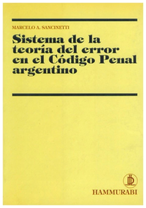 Sistema de la teoria del error en el codigo penal argentino