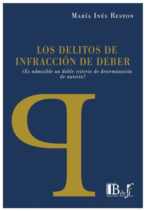 Los delitos de infraccion de deber