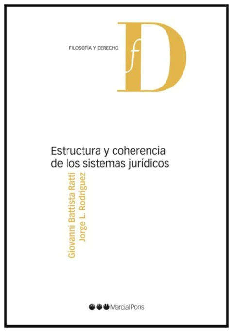 Estructura y Coherencia de los Sistemas Juridicos