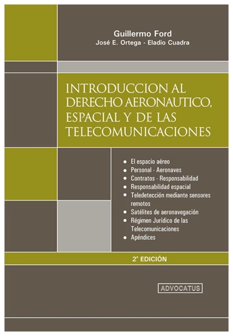 Introduccion al derecho aeronautico, espacial y de las telecomunicaciones