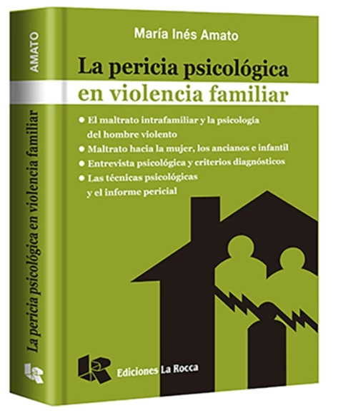 La pericia psicologica en violencia familiar