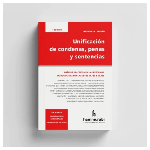 Unificación de condenas, penas y sentencias