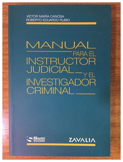 Manual para el Instructor Judicial y el Investigador Criminal