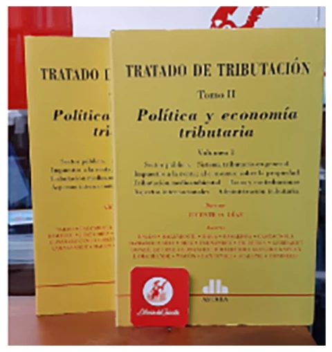 Tratado de tributacion. Tomo 2. Politica economica y tributaria. 2 volumenes