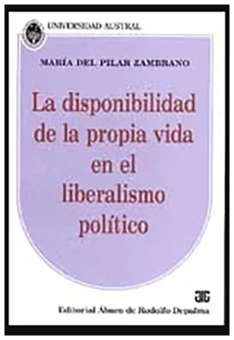 La disponibilidad de la propia vida en el liberalismo politico