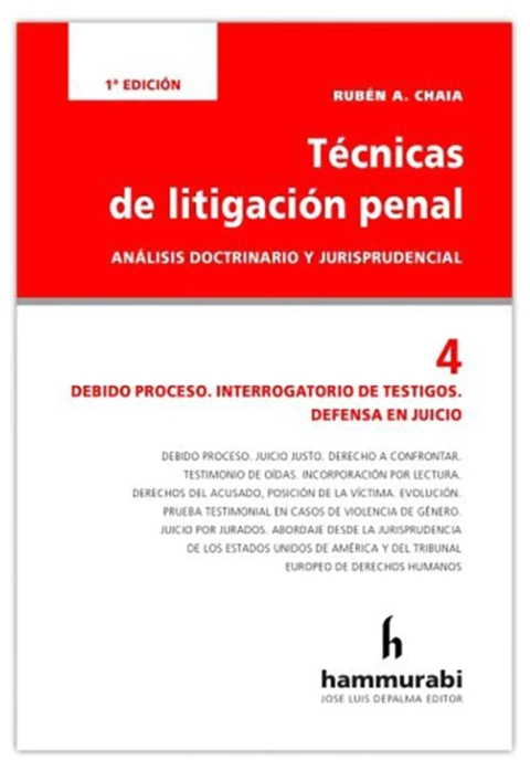 Tecnicas de litigacion penal vol. 4