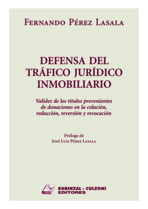 Defensa del trafico juridico inmobiliario