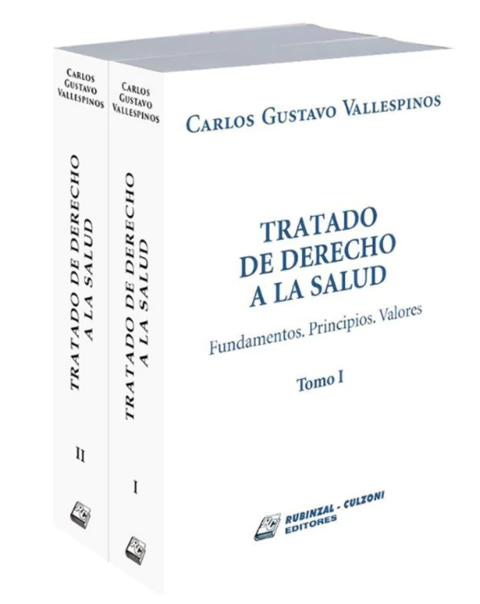 Tratado de Derecho a la Salud. 2 tomos