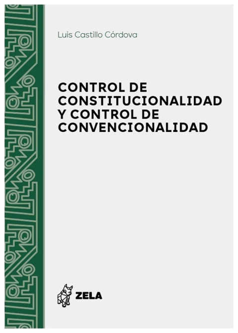 Control de constitucionalidad y control de convencionalidad