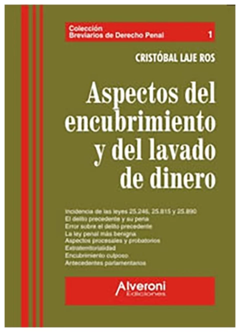 Aspectos del encubrimiento y del lavado de dinero