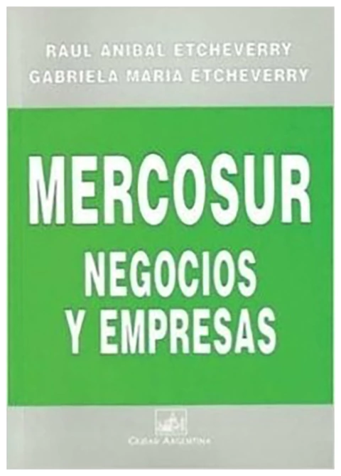 Mercosur. Negocios y empresas