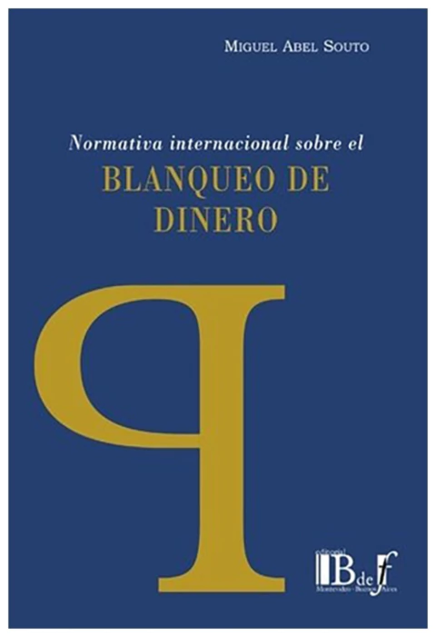 Normativa internacional sobre el blanqueo de dinero