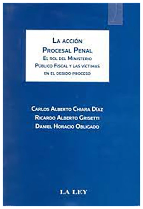 La accion procesal penal