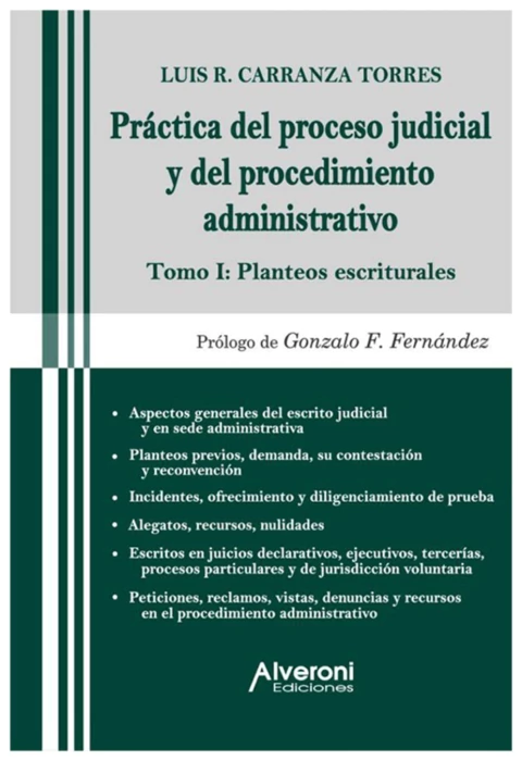 Práctica del proceso judicial y del procedimiento administrativo. Tomo 1