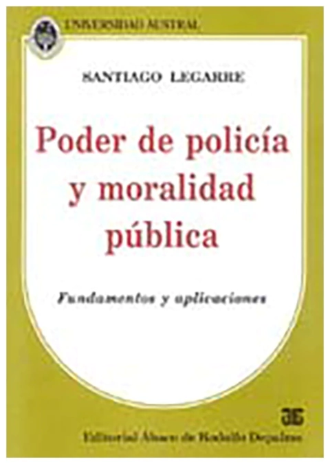 Poder de policia y moralidad publica