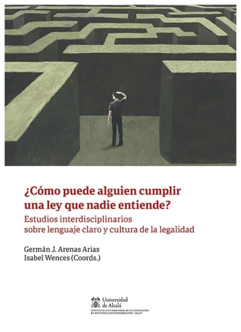 ¿Cómo puede alguien cumplir una ley que nadie entiende?
