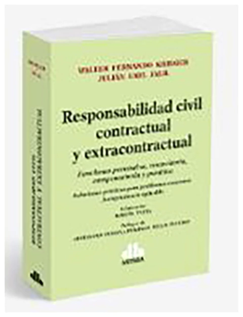 Responsabilidad civil y contractual y extracontractual