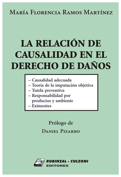 La relacion de causalidad en el derecho de daños