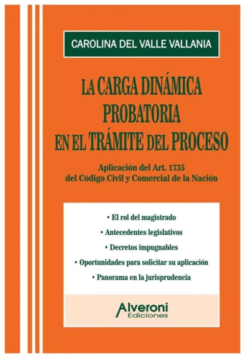 La carga dinamica probatoria en el tramite del proceso