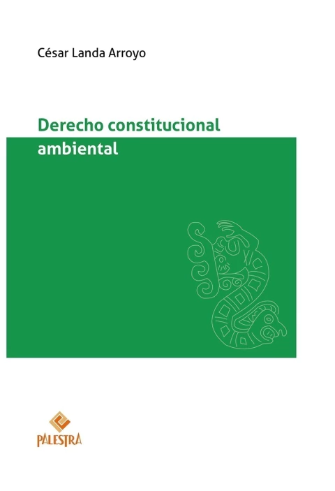 Derecho constitucional ambiental