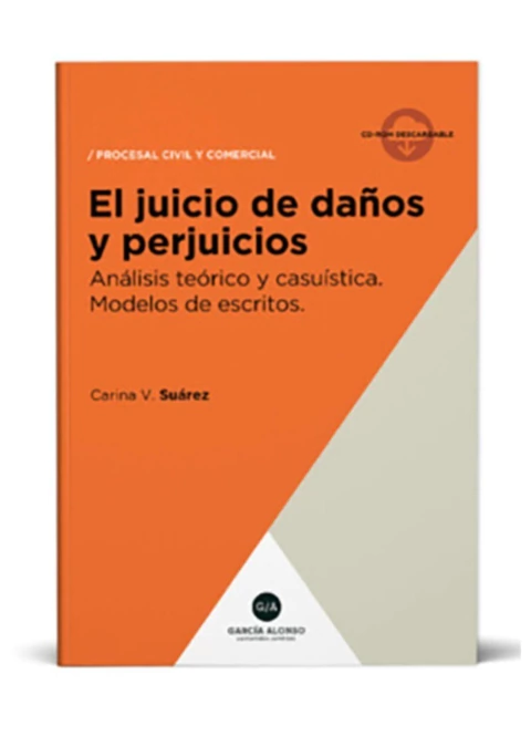 El juicio de daños y perjuicios