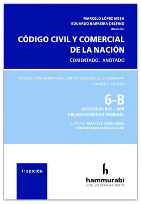 Código Civil y Comercial. Comentado. Tomo 6 B