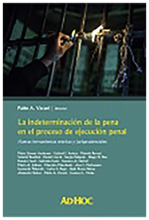 La indeterminacion de la pena en el proceso de ejecucion penal