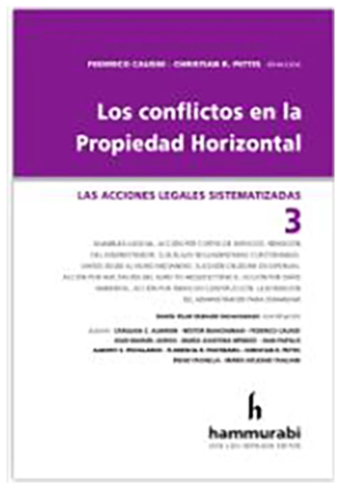 Los conflictos en la propiedad horizontal. Vol 3