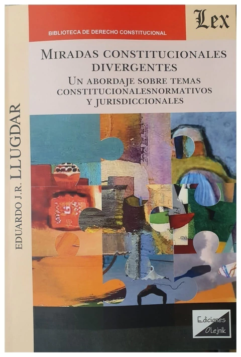 Miradas constitucionales divergentes